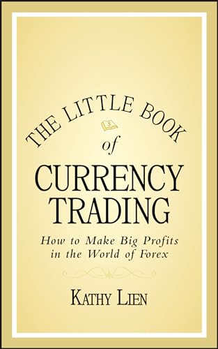 Imagen de archivo de The Little Book of Currency Trading a la venta por Blackwell's