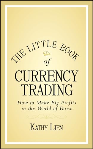 9780470770351: The Little Book of Currency Trading: How to Make Big Profits in the World of Forex