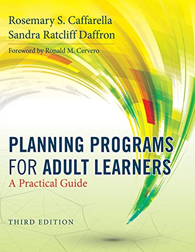 Beispielbild fr Planning Programs for Adult Learners : A Practical Guide zum Verkauf von Better World Books