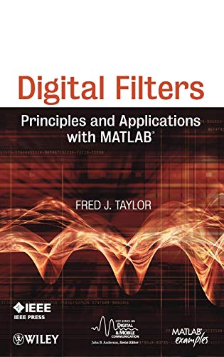Imagen de archivo de Digital Filters   Principles and Applications with MATLAB a la venta por Revaluation Books
