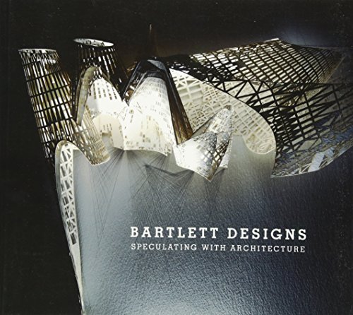 Imagen de archivo de Bartlett Designs: Speculating with Architecture a la venta por WorldofBooks