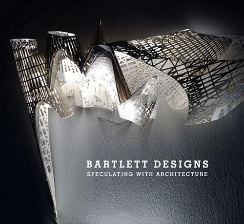9780470772805: Bartlett Designs: Speculating with Architecture