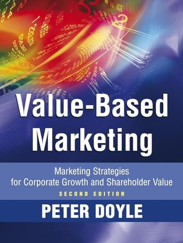 9780470773147: Value-based Marketing: Marketing Strategies for Corporate Growth and Shareholder Value