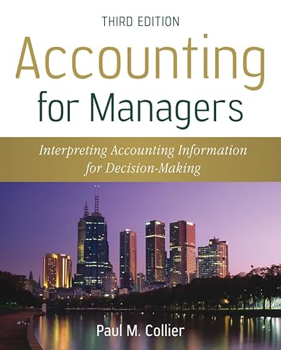 Stock image for Accounting For Managers: Interpreting Accounting Information for Decision-Making for sale by SecondSale