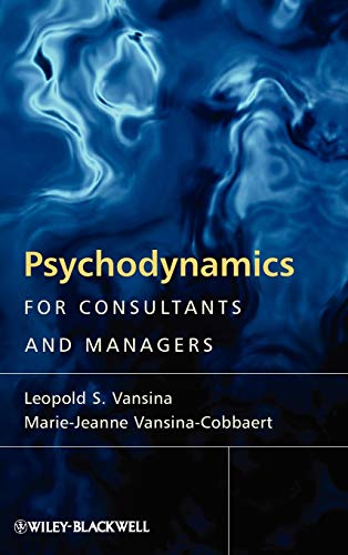 Beispielbild fr Psychodynamics for Consultants and Managers zum Verkauf von Blackwell's