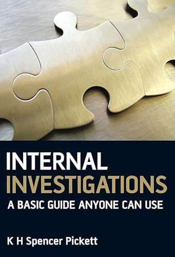 Beispielbild fr Internal Investigations: A Basic Guide Anyone Can Use zum Verkauf von Reuseabook