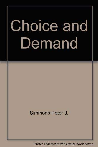 Stock image for Choice and Demand for sale by Better World Books