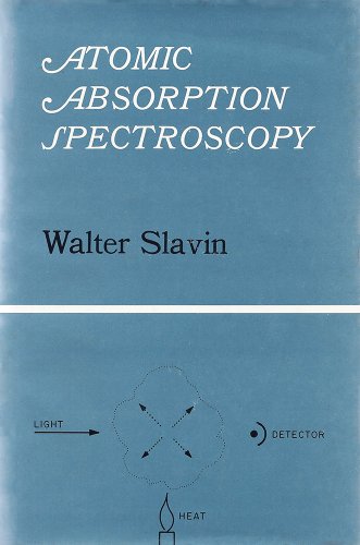 Imagen de archivo de Atomic Absorption Spectroscopy (Chemical Analysis, Volume 25) a la venta por BookDepart