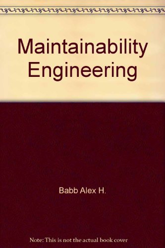 9780470801994: Maintainability Engineering by Babb Alex H.