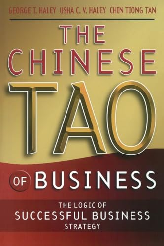 Beispielbild fr The Chinese Tao of Business : The Logic of Successful Business Strategy zum Verkauf von Better World Books: West