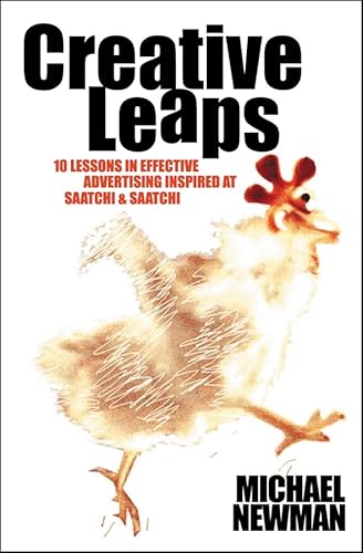 Beispielbild fr Creative Leaps : 10 Lessons in Effective Advertising Inspired at Saatchi and Saatchi zum Verkauf von Better World Books