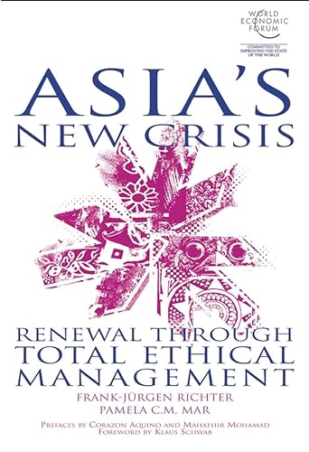 9780470821299: Asia's New Crisis: Renewal Through Total Ethical Management