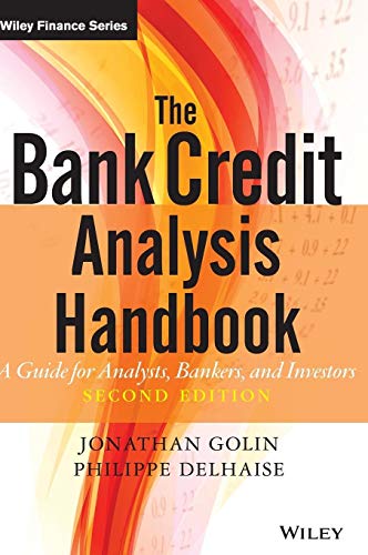 Imagen de archivo de The Bank Credit Analysis Handbook: A Guide for Analysts, Bankers and Investors a la venta por Books Unplugged