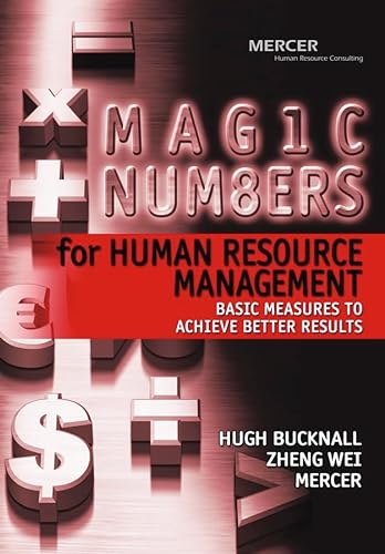 Beispielbild fr Magic Numbers for Human Resource Management : Basic Measures to Achieve Better Results zum Verkauf von Better World Books