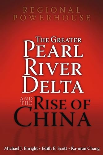 Beispielbild fr Regional Powerhouse : The Greater Pearl River Delta and the Rise of China zum Verkauf von Better World Books