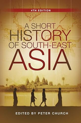 A Short History of South-East Asia. 4th ed.