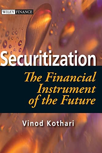 Stock image for Securitization : The Financial Instrument of the Future for sale by Better World Books Ltd