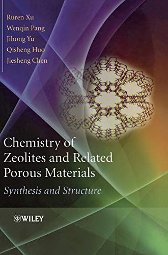 9780470822333: Chemistry of Zeolites and Related Porous Materials: Synthesis and Structure