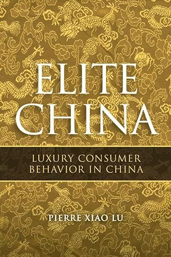 9780470822678: Elite China: Luxury Consumer Behavior in China