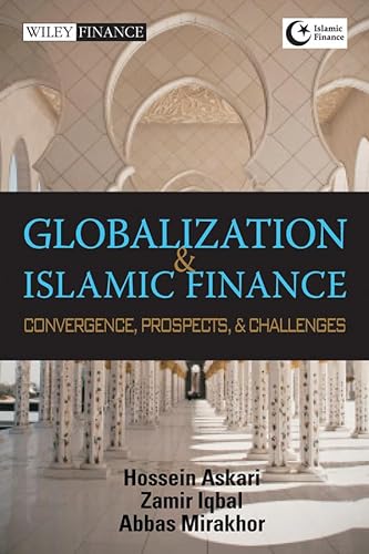 Beispielbild fr Globalization and Islamic Finance : Convergence, Prospects and Challenges zum Verkauf von Better World Books
