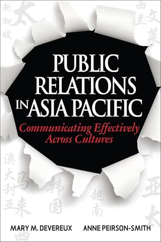 Stock image for Public Relations in Asia Pacific: Communicating Effectively Across Cultures for sale by AwesomeBooks