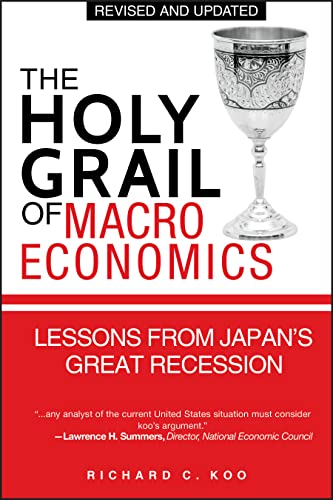 9780470824948: The Holy Grail of Macroeconomics: Lessons from Japan's Great Recession