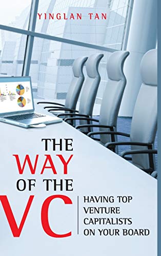 Beispielbild fr The Way of the VC: Having Top Venture Capitalists on Your Board zum Verkauf von HPB-Red