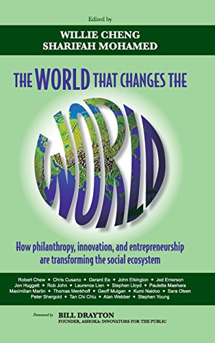 Stock image for The World that Changes the World: How Philanthropy, Innovation, and Entrepreneurship are Transforming the Social Ecosystem for sale by AwesomeBooks