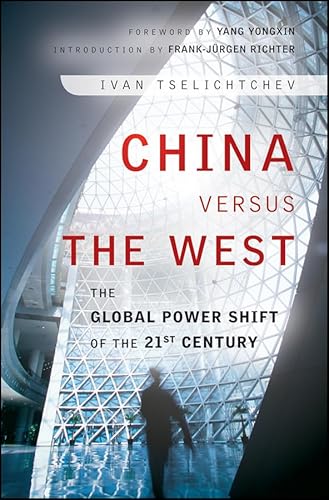 Stock image for China Versus the West: The Global Power Shift of the 21st Century for sale by Bahamut Media