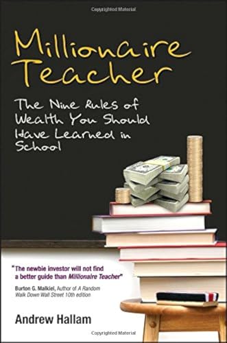 9780470830062: Millionaire Teacher: The Nine Rules of Wealth You Should Have Learned in School