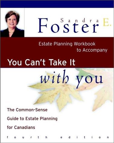 Estate Planning Workbook: A Companion to I You Can't Take It With You/I (9780470831779) by Foster, Sandra E.