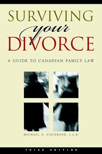 Stock image for Surviving Your Divorce: A Guide to Canadian Family Law for sale by Booked Experiences Bookstore