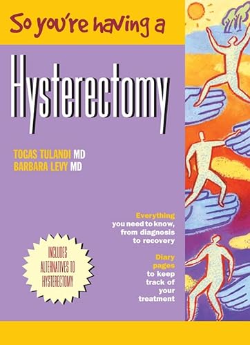 Imagen de archivo de So You're Having a Hysterectomy a la venta por Wonder Book