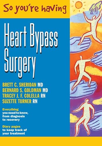 Stock image for So You're Having Heart Bypass Surgery for sale by Better World Books