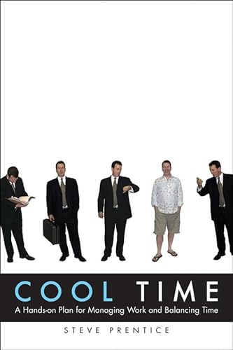 9780470836736: Cool Time: A Hands–on Plan for Managing Work and Balancing Time
