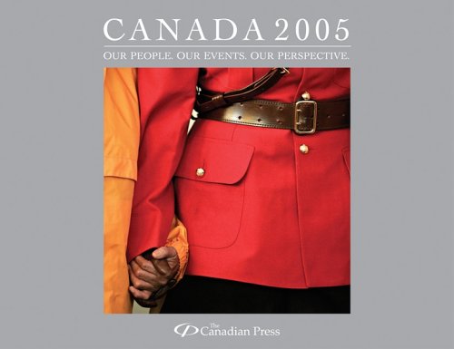 Canada 2005 : Our people, our events, our Perspective