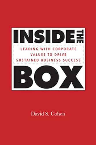 9780470838327: Inside the Box: Leading With Corporate Values to Drive Sustained Business Success