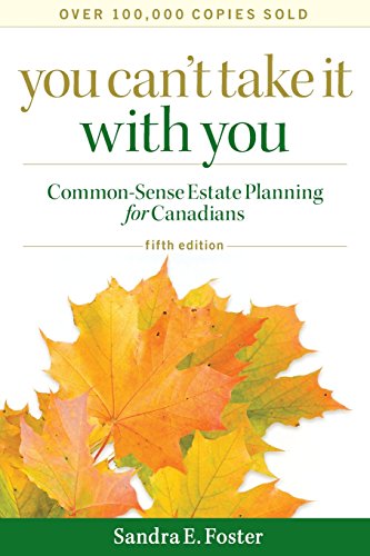 9780470838464: You Can't Take it With You 5e: Common-Sense Estate Planning for Canadians