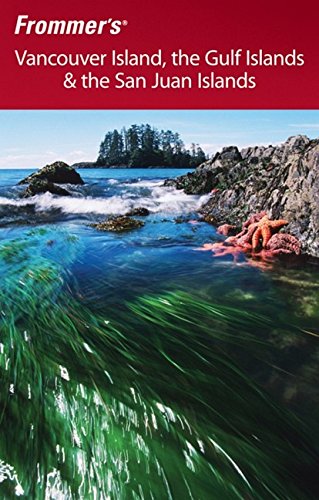 9780470839782: Frommer's Vancouver Island, the Gulf Islands and the San Juan Islands (Frommer's S.)
