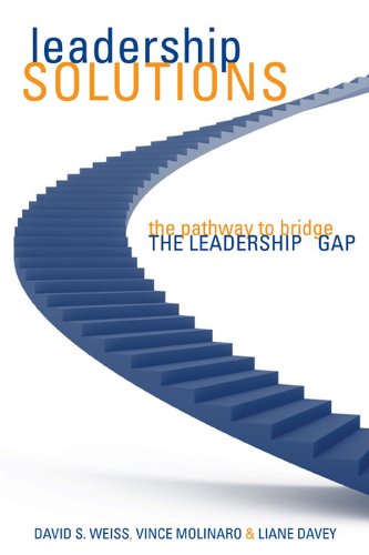 Stock image for Leadership Solutions : The Pathway to Bridge the Leadership Gap for sale by Better World Books: West