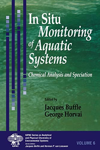 Imagen de archivo de In Situ Monitoring Of Aquatic Systems: Chemical Analysis and Speciation a la venta por Basi6 International