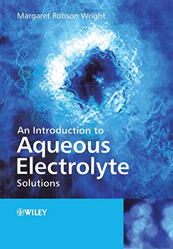 9780470842942: An Introduction to Aqueous Electrolyte Solutions