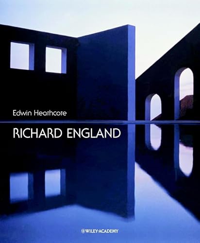 Richard England (Architectural Monographs No) (9780470843215) by Heathcote, Edwin