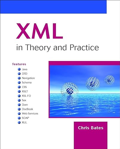 Beispielbild fr Xml in Theory and Practice zum Verkauf von Phatpocket Limited