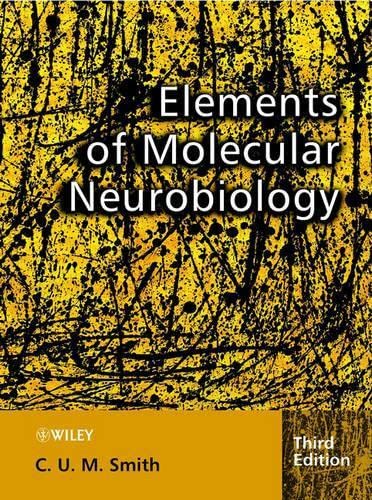 9780470843536: Elements of Molecular Neurobiology, 3rd Edition