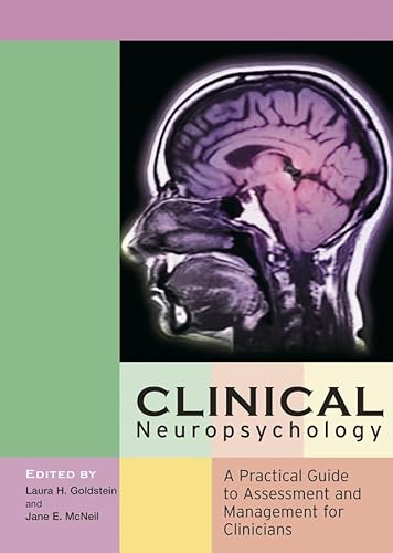 Beispielbild fr Clinical Neuropsychology: A Practical Guide to Assessment and Management for Clinicians zum Verkauf von Anybook.com