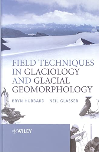 Stock image for Field Techniques in Glaciology and Glacial Geomorphology for sale by killarneybooks