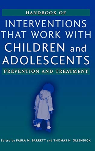 Beispielbild fr Handbook of Interventions That Work with Children and Adolescents : Prevention and Treatment zum Verkauf von Better World Books