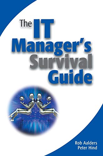 Beispielbild fr The IT Manager's Survival Guide zum Verkauf von Better World Books: West