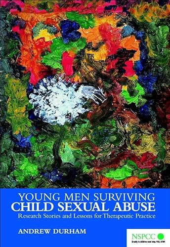 Stock image for Young Men Surviving Child Sexual Abuse: Research Stories and Lessons for Therapeutic Practice for sale by ThriftBooks-Dallas